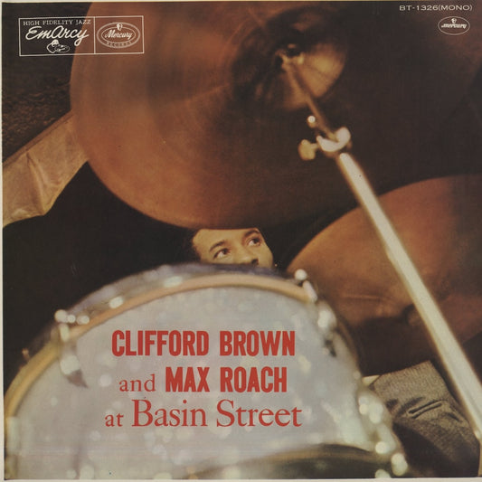 Clifford Brown and Max Roach / クリフォード・ブラウン　マックス・ローチ / At Basin Street (BT1326)