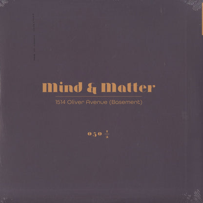 Mind & Matter / マインド＆マター / 1514 Oliver Avenue (Basement) (050 1/2)