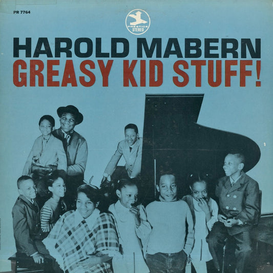 Harold Mabern / ハロルド・メイバーン / Greasy Kid Stuff (PRST7764)