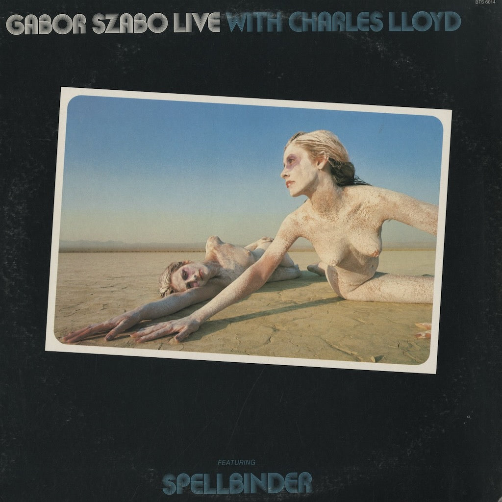 Gabor Szabo / ガボール・ザボ / Live With Charles Lloyd (BTS6014)
