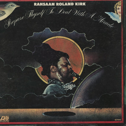 Roland Kirk / ローランド・カーク / Prepare Thyself To Deal With A Miracle (SD1640)