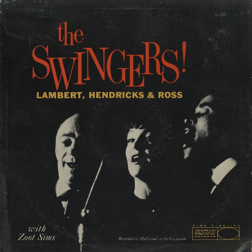 Lambert, Hendricks & Ross / ランバート・ヘンドリックス・アンド・ロス / The Swingers! (WP-1264)