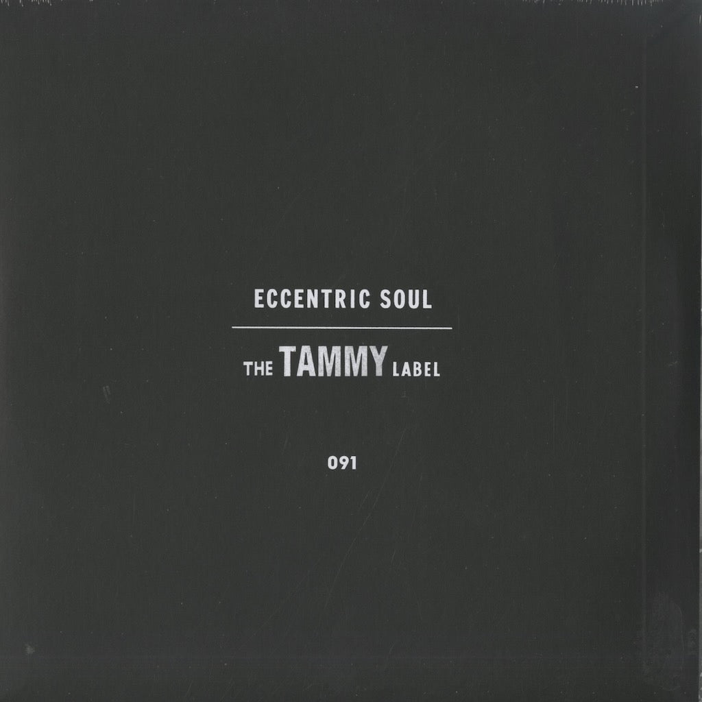 V.A./ Eccentric Soul : The Tammy Label (091)