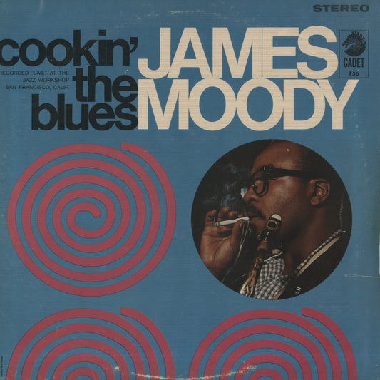 James Moody / ジェイムス・ムーディ / Cookin' The Blues (LPS-756)