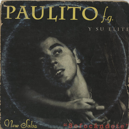 Paulito F.G. Y Su Elite / Sofocandote (LD4877)