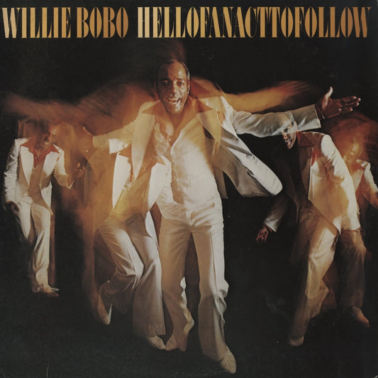 Willie Bobo / ウィリー・ボボ / Hell Of An Act To Follow (JC35374)