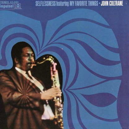 John Coltrane / ジョン・コルトレーン / Selflessness Featuring My Favorite Things (AS-9161)