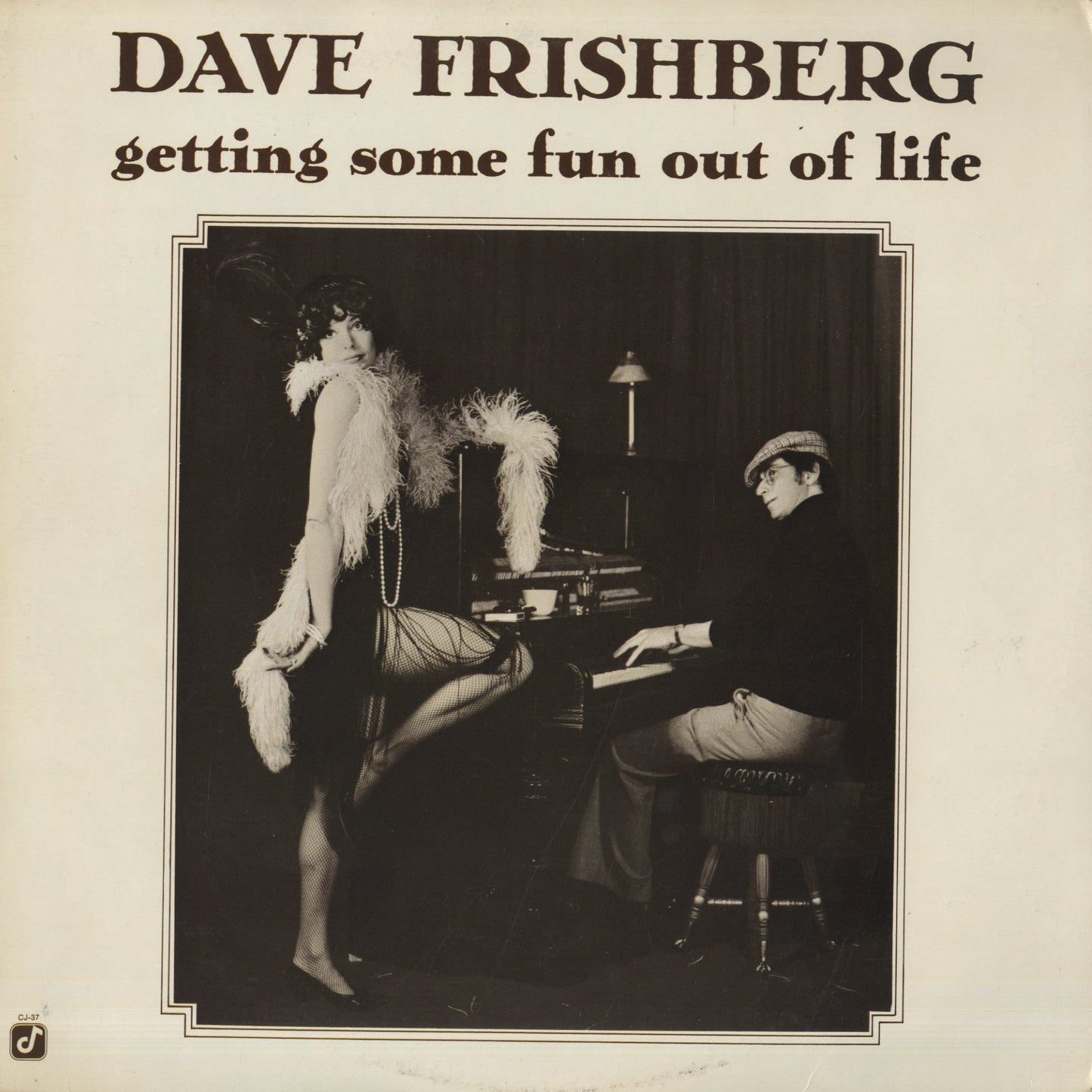 Dave Frishberg / デイヴ・フリッシュバーグ / Getting Some Fun Out Of Life (CJ37)