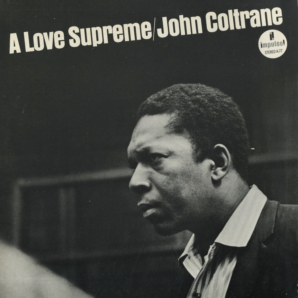 John Coltrane / ジョン・コルトレーン / A Love Supreme (A-77)