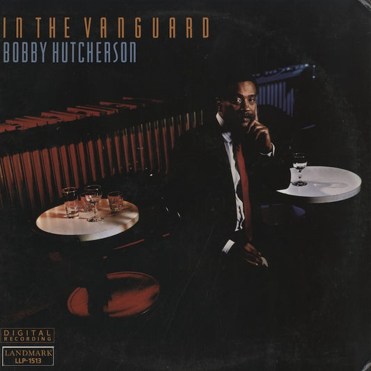Bobby Hutcherson / ボビー・ハッチャーソン / In The Vanguard (LLP-1513)