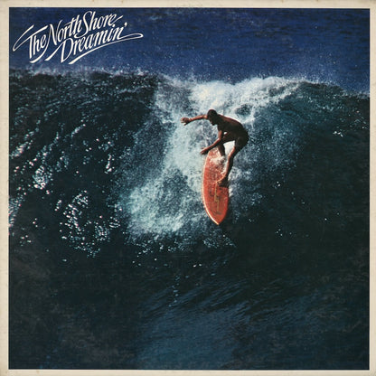 The North Shore Dreamin' (25AP 840)