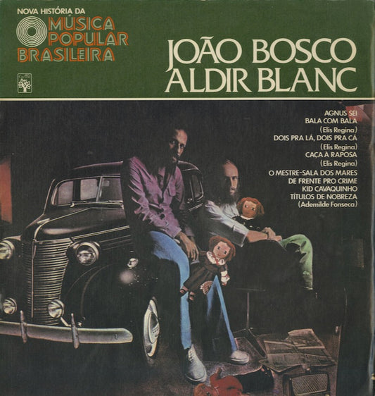 Joao Bosco, Aldir Blanc / Nova História Da Música Popular Brasileira -10 (HMPB-04)
