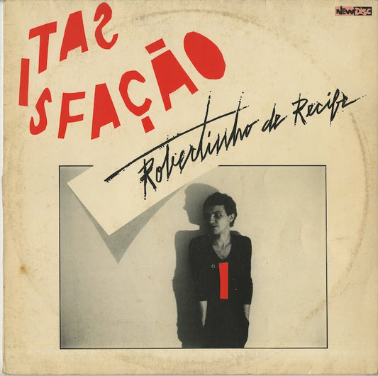 Robertinho De Recife / Satisfacao (6328 342)