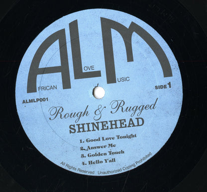 Shinehead / シャインヘッド / Rough & Rugged (ALMLP001)