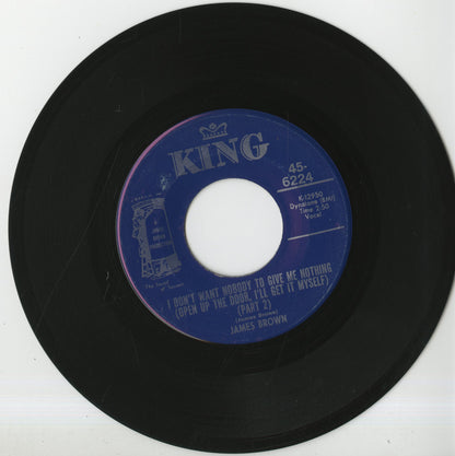 James Brown / ジェームス・ブラウン / I Don't Want Nobody To Give Me Nothing (part1&2) -7 (45-6224)