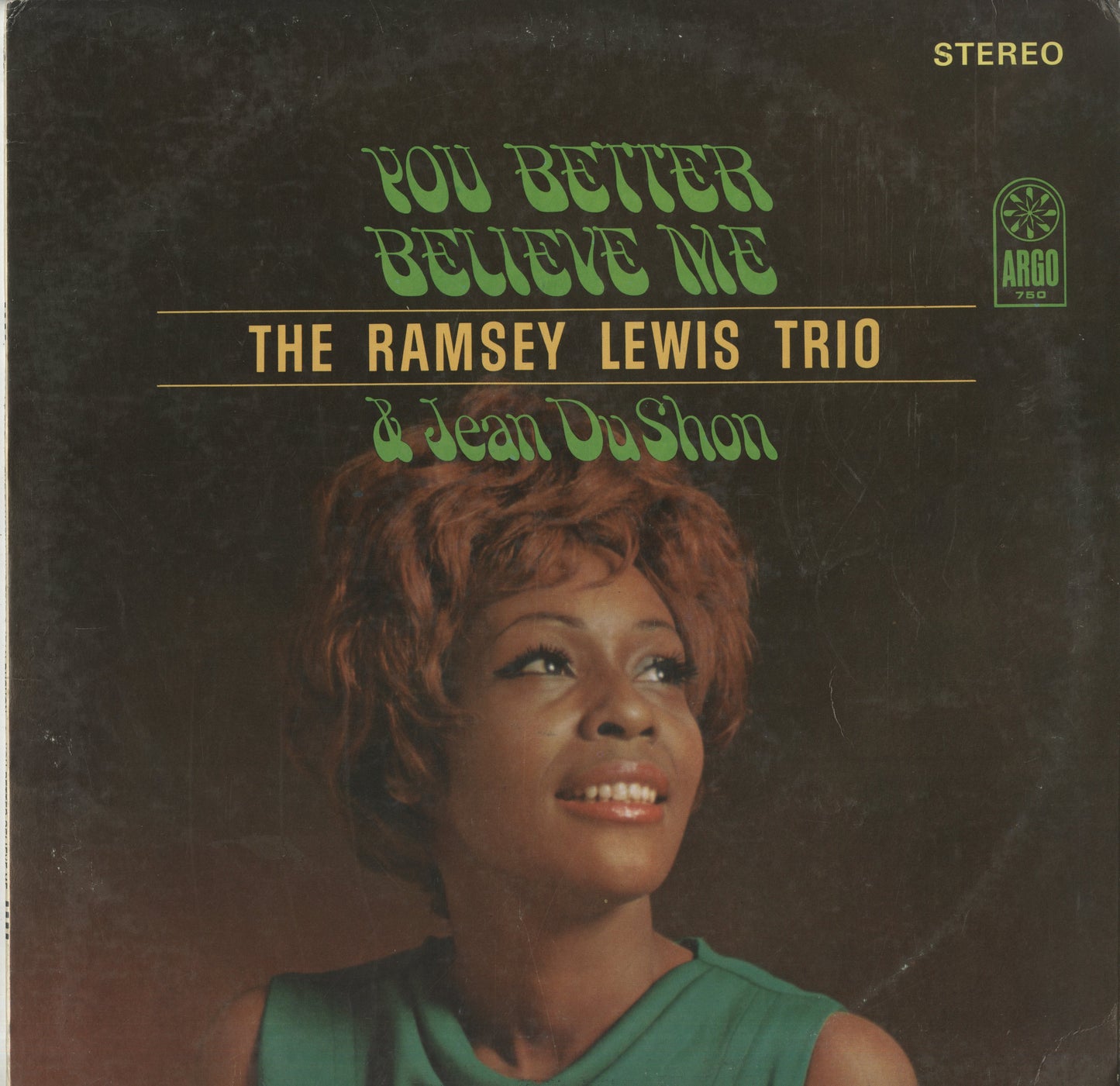 The Ramsey Lewis Trio + Jean DuShon / ラムゼイ・ルイス / You Better Believe Me (LPS-750)