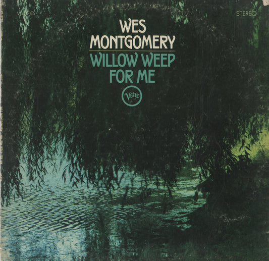 Wes Montgomery / ウェス・モンゴメリー / Willow Weep For Me (V6-8765)