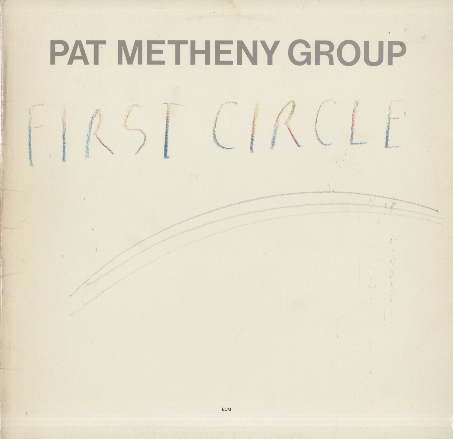 Pat Metheny Group / パット・メセニー / First Circle (1-25008)