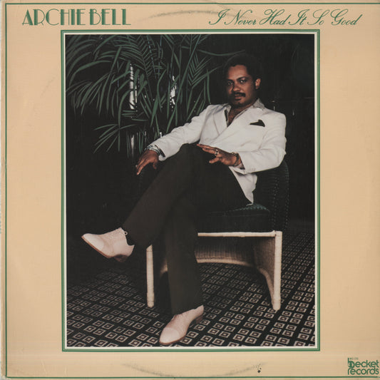 Archie Bell / アーチー・ベル / I Never Had It So Good (BKS-013)