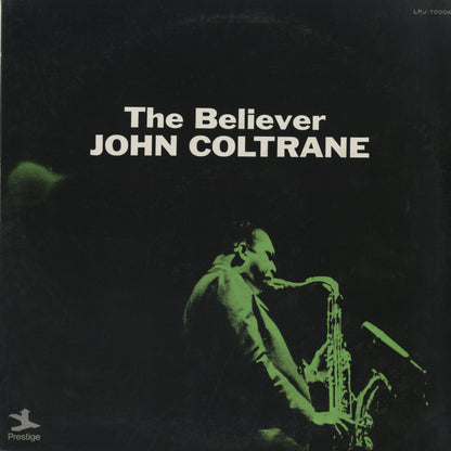 John Coltrane / ジョン・コルトレーン / The Believer (LPJ-70004)