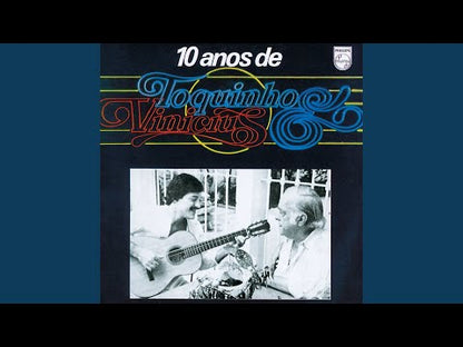 Toquinho & Vinicius / 10 Anos De Toquinho & Vinicius (6349.404)