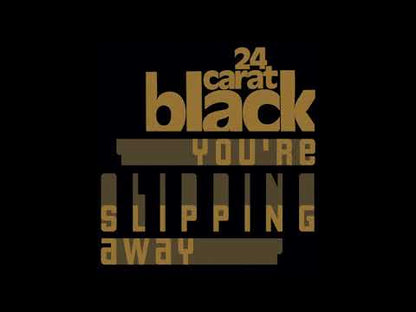 The 24-Carat Black / III (N 196)