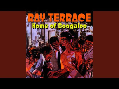 Ray Terrace / レイ・テラス / Home Of Boogaloo (ST 5105)