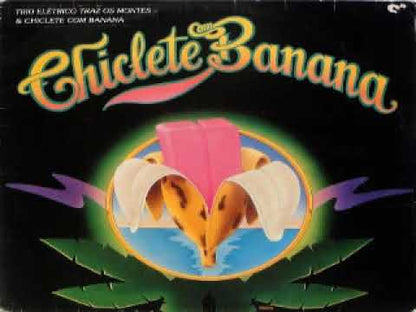 Chiclete Com Banana / Traz Os Montes (833813-1)