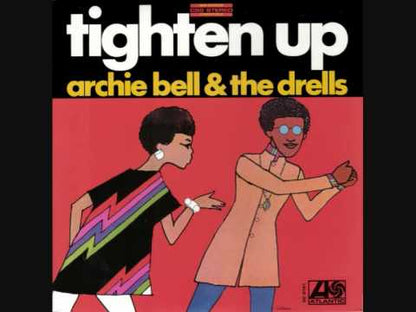 Archie Bell & The Drells / アーチー・ベル&ザ・ドレルズ / Tighten Up (SC 8181)