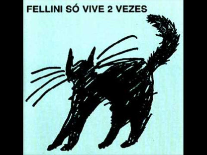 Fellini / Fellini So Vive 2 Vezes (BA-024)
