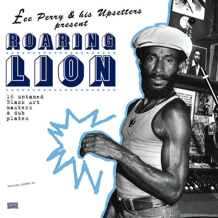 Lee Perry / リー・ペリー / Roaring Lion: 16 untamed Black Art Masters & Dub Plates -CD (PSCD082)