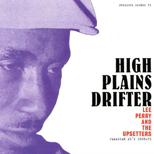 Lee Perry / リー・ペリー / High Plains Drifter : Jamaican 45s 1968-73 -CD (PSCD73)