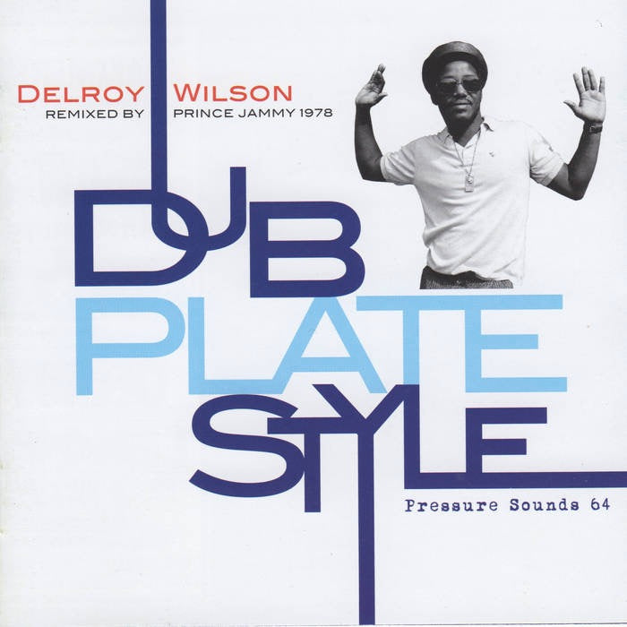 Delroy Wilson / デルロイ・ウィルソン / Dub Plate Style -CD (PSCD64)
