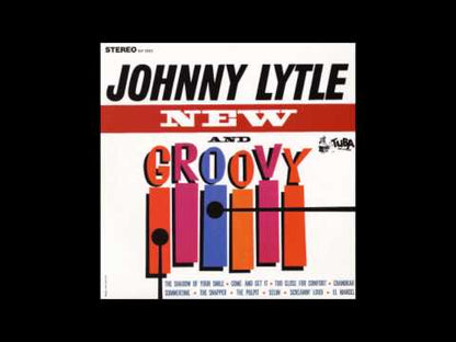 Johnny Lytle / ジョニー・ライトル / New And Groovy (LP 5002)