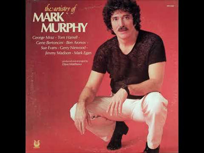 Mark Murphy / マーク・マーフィ / The Artistry Of Mark Murphy (MR 5286)