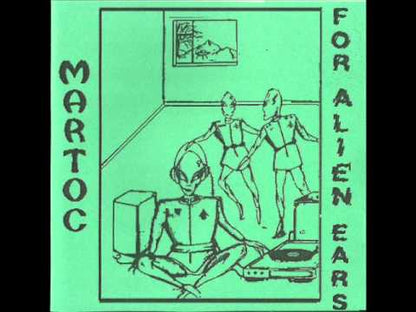 Martoc / マートック / Music For Alien Ears (EM1124LP)