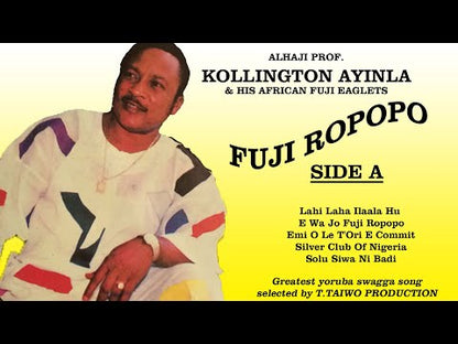 Alhaji Prof. Kollington Ayinla & His African Fuji Eaglets / Fuji Ropopo (KRLP 33)