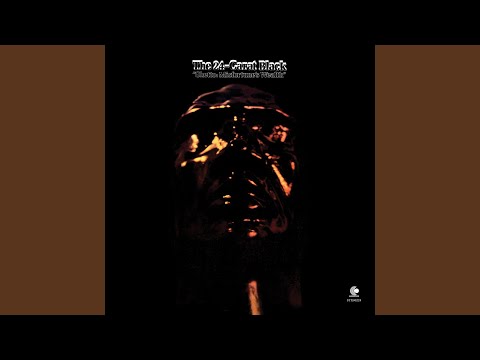 The 24-Carat Black / 24カラット・ブラック / Ghetto Misfortune's