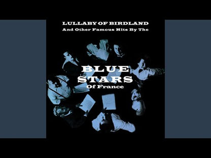 Blue Stars Of France / ブルー・スターズ・オブ・フランス / Lullaby Of Birdland (36067)