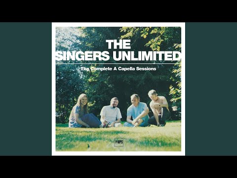 The Singers Unlimited / シンガーズ・アンリミテッド / A Capella