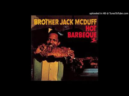 Brother Jack McDuff / ブラザー・ジャック・マクダフ / Hot Barbeque (P7422)