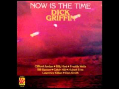 Dick Griffin / ディック・グリフィン / Now Is The Time (504)