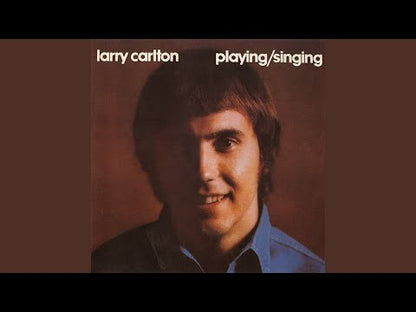 Larry Carlton / ラリー・カールトン / Singing / Playing (YS-8017AU)