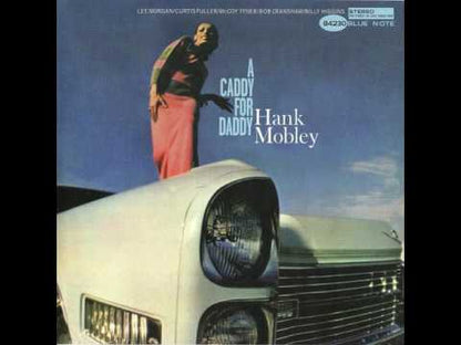 Hank Mobley / ハンク・モブレイ / A Caddy For Daddy (4230)