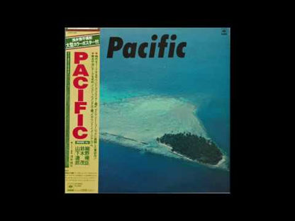 Pacific / パシフィック / 細野晴臣　山下達郎　鈴木茂 (MHJL151)