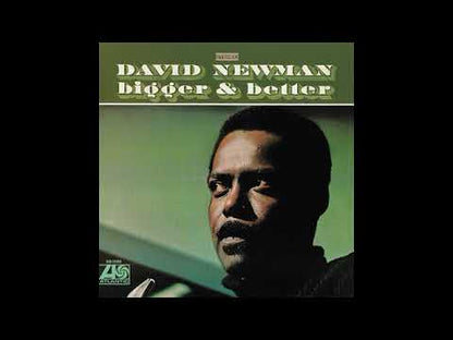 David Newman / デヴィッド・ニューマン / Bigger & Better (SD 1505)