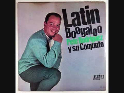 Pete Rodriguez Y Su Conjunto / ピート・ロドリゲス / Latin Boogaloo (LP 7197)