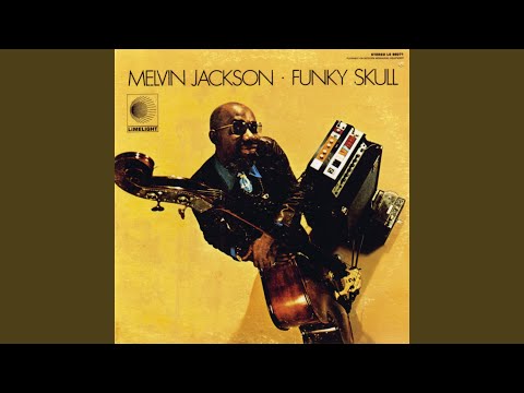 Melvin Jackson / メルヴィン・ジャクソン / Funky Skull (LS