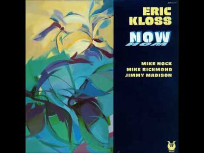 Eric Kloss / エリック・クロス / Now (MR 5147)