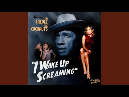 Kid Creole And The Coconuts / I Wake Up Screaming (STRUT055LP)